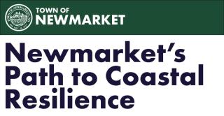 Newmarket's Path to Coastal Resilience